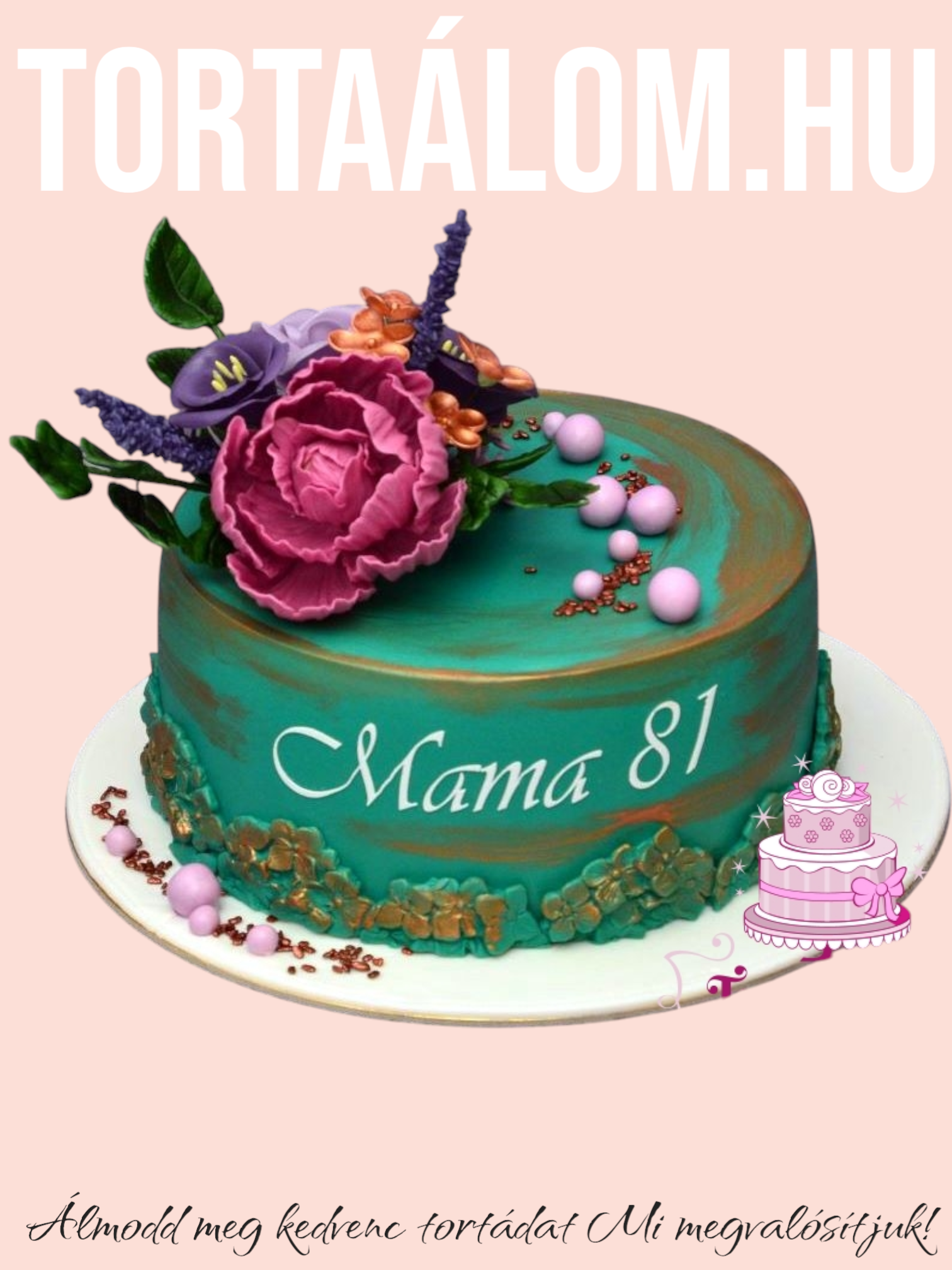 Babarózsás Torta Türkiz Alapra