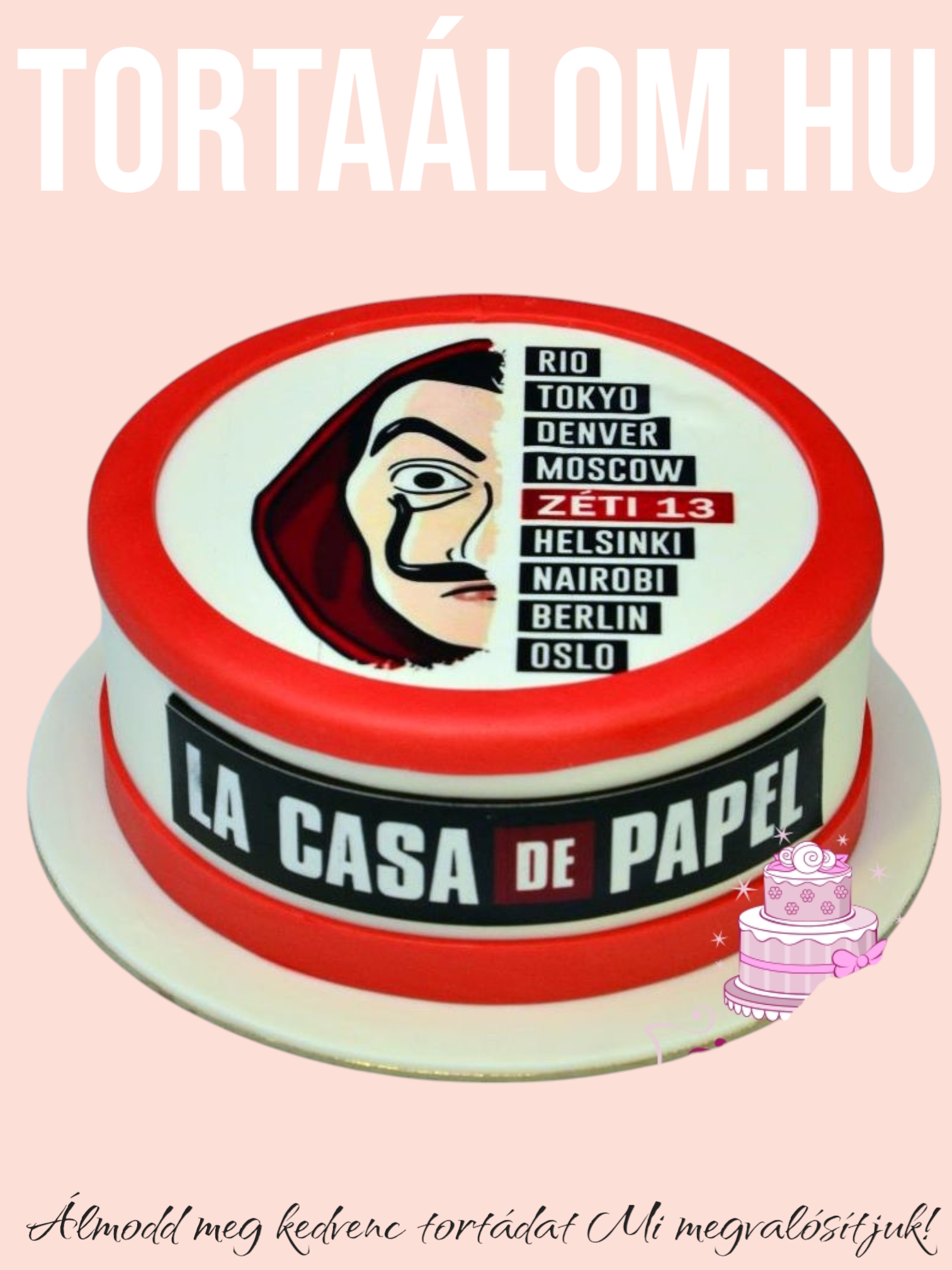 Nagy Pénzrablás Fényképes Torta